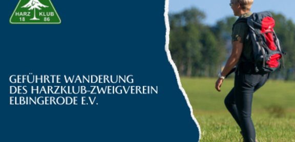 gef hrte wanderung des harzklub zweigverein elbingerode e.v.